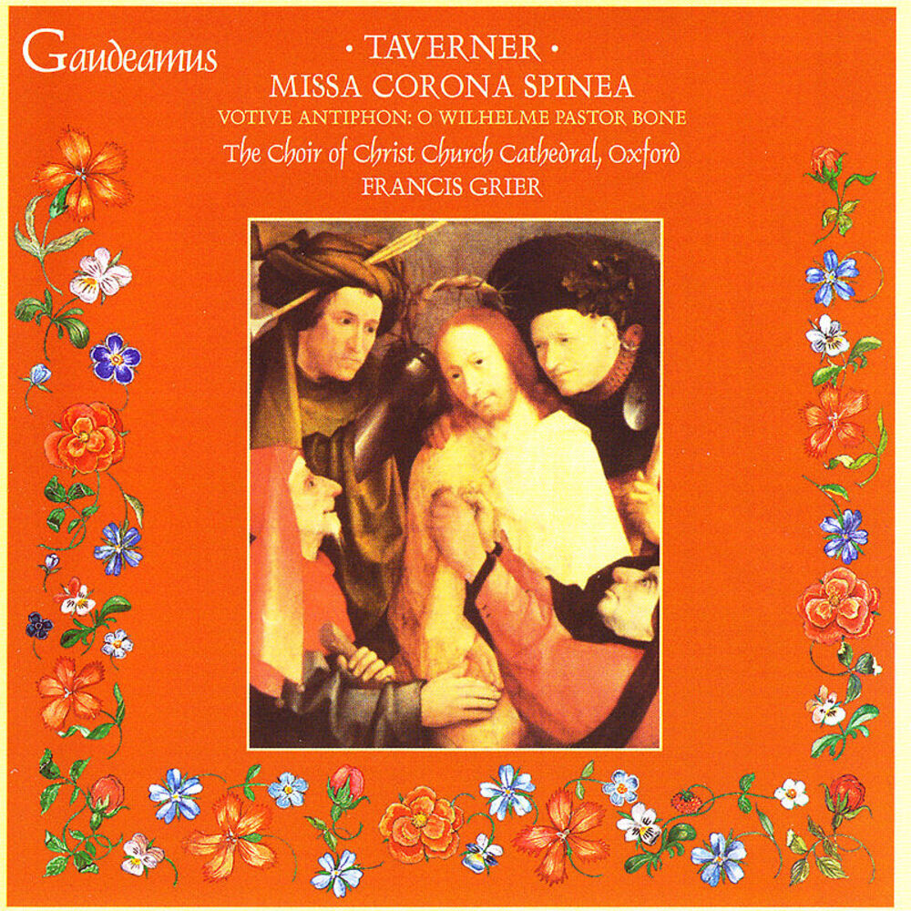 Picture of Taverner: Missa Corona Spinea; Votive Antiphon: O Wilhelme Pastor Bone