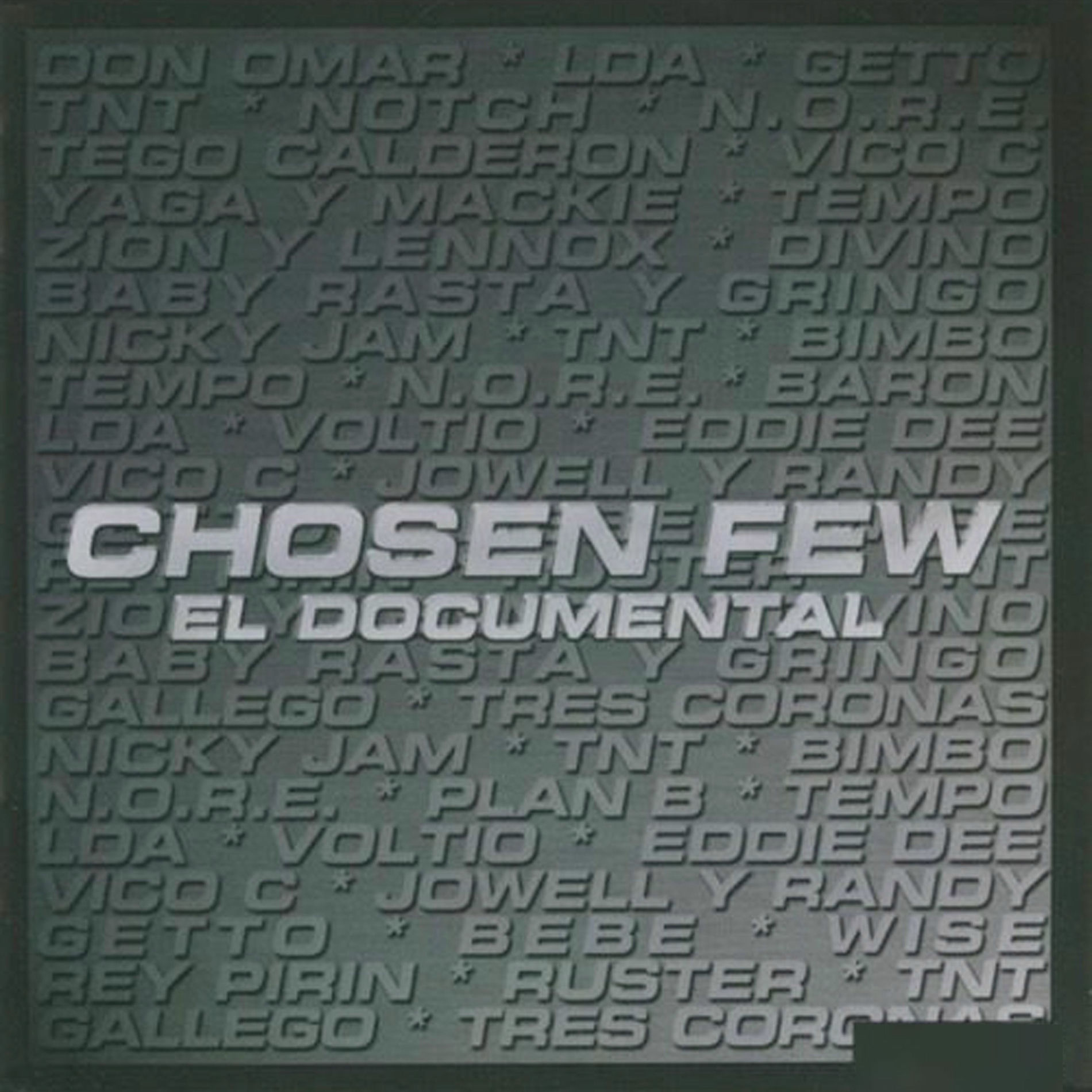Album cover of Chosen Few El Documental