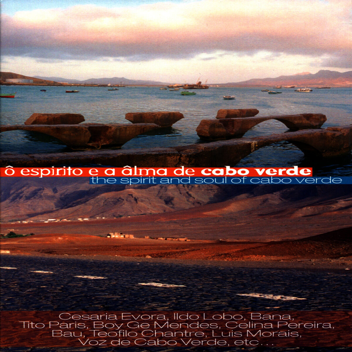 Album cover of Ô Espirito E Âlma De Cabo Verde / The Spirit & Soul of Cabo Verde
