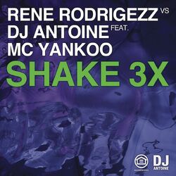 Cover of Shake 3x (feat. MC Yankoo)