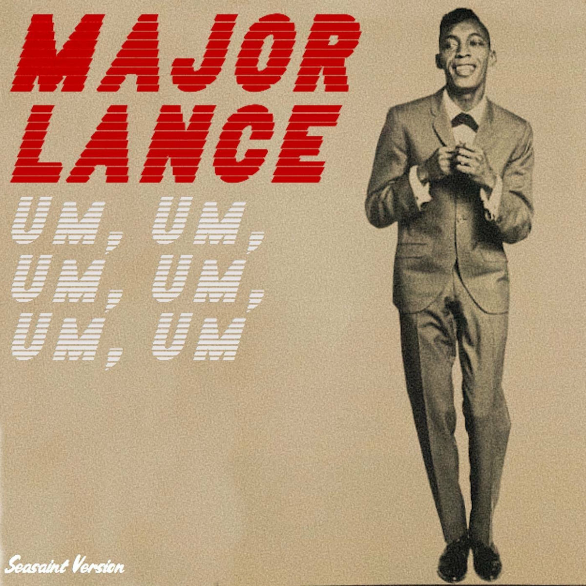 Album cover of Um, Um, Um, Um, Um, Um (Seasaint Version)