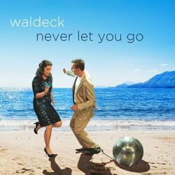 Cover of Never Let You Go (Beach Club Conviction)