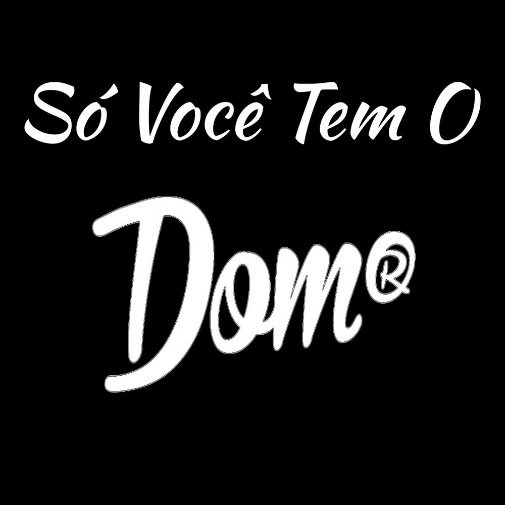 Picture of Só Você Tem o Dom