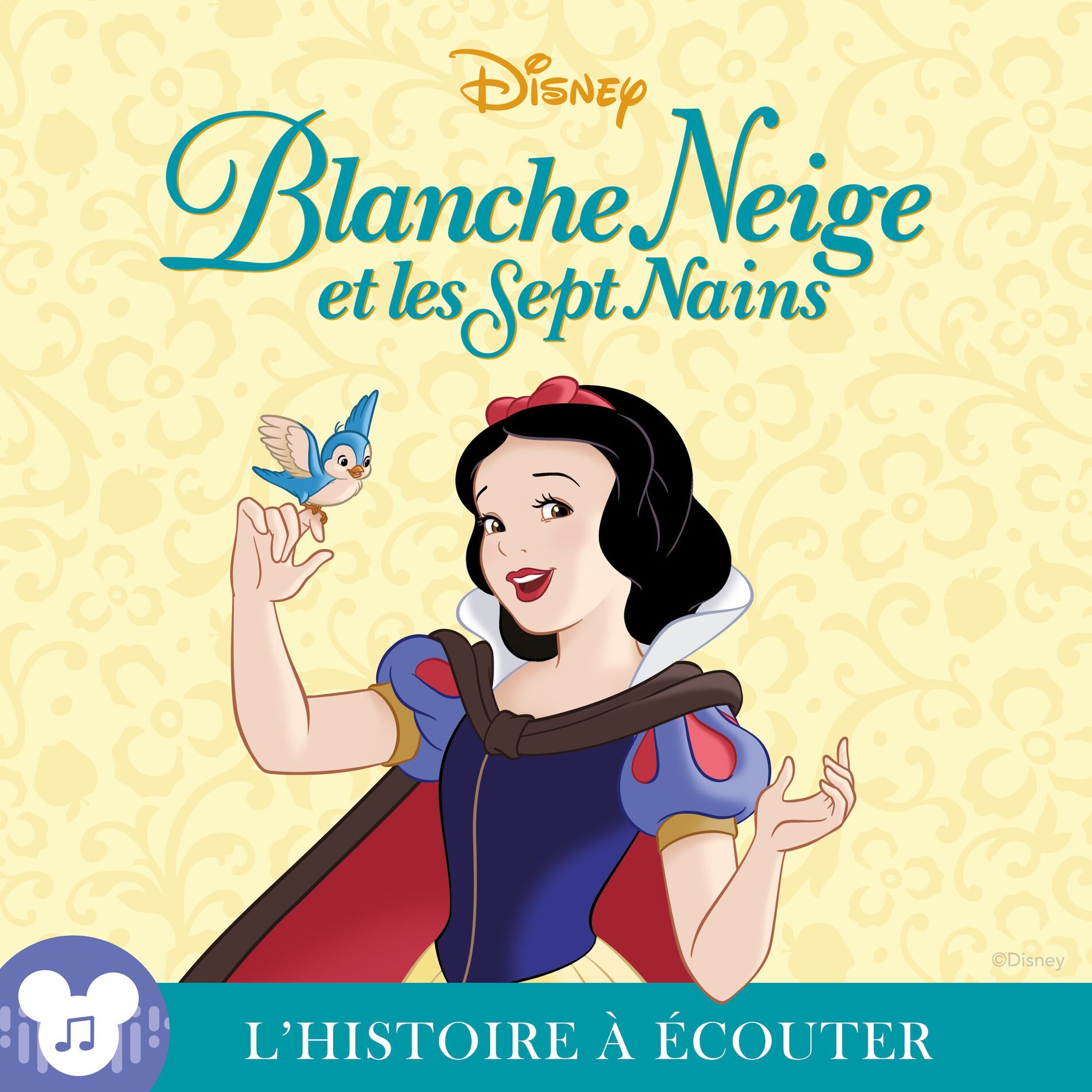 Album cover of L'histoire à écouter: Blanche-Neige et les sept nains : Disney (Disney)