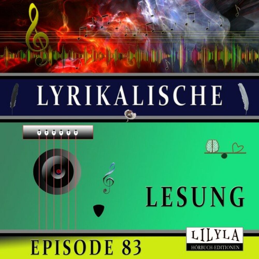 Picture of Lyrikalische Lesung Episode 83