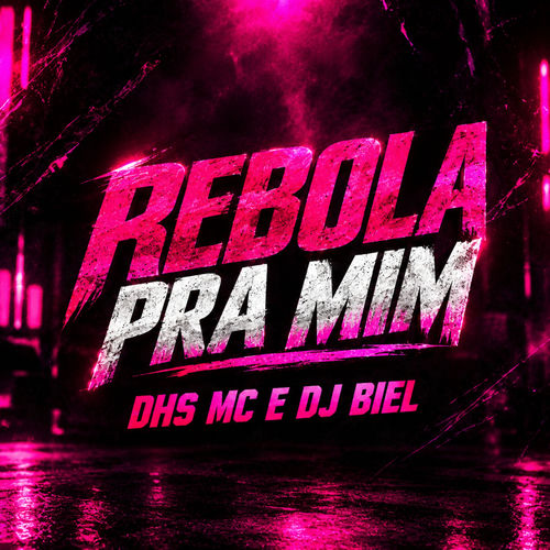 Rebola pra Mim