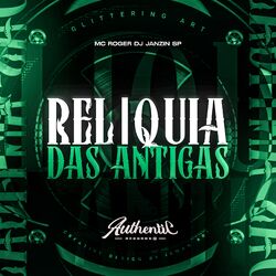 Cover of Relíquia das Antigas