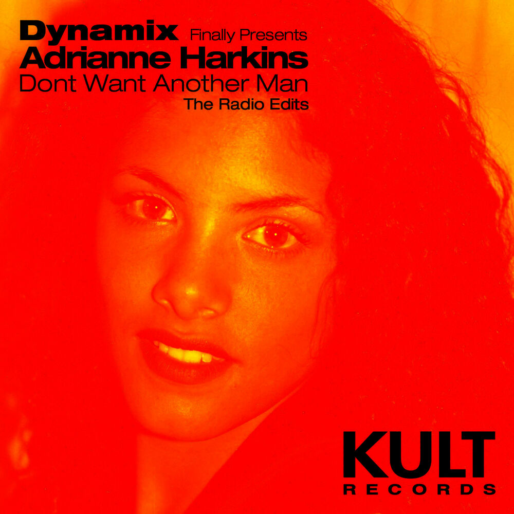 Picture of KULT Records Presents: Dont Want Another Man (Radio edits)