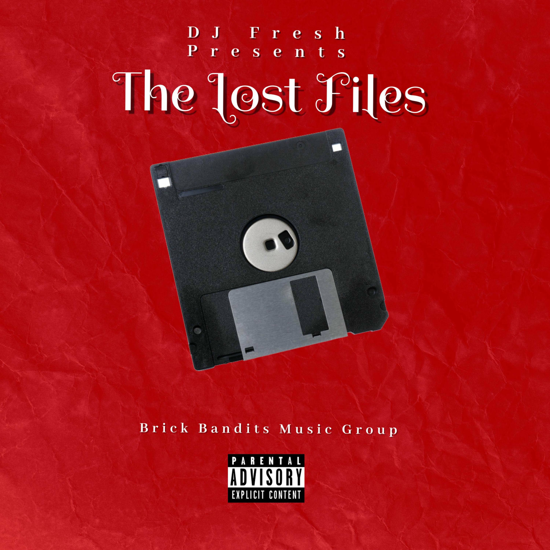 Album cover of DJ Fresh Presents the Lost Files