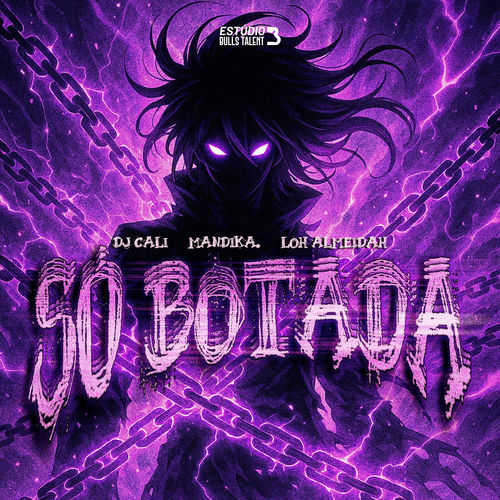 SÓ BOTADA