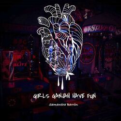 Cover of Girls Ganjah Have Fun