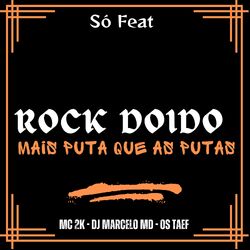Cover of Rock Doido Mais Puta Que as Putas