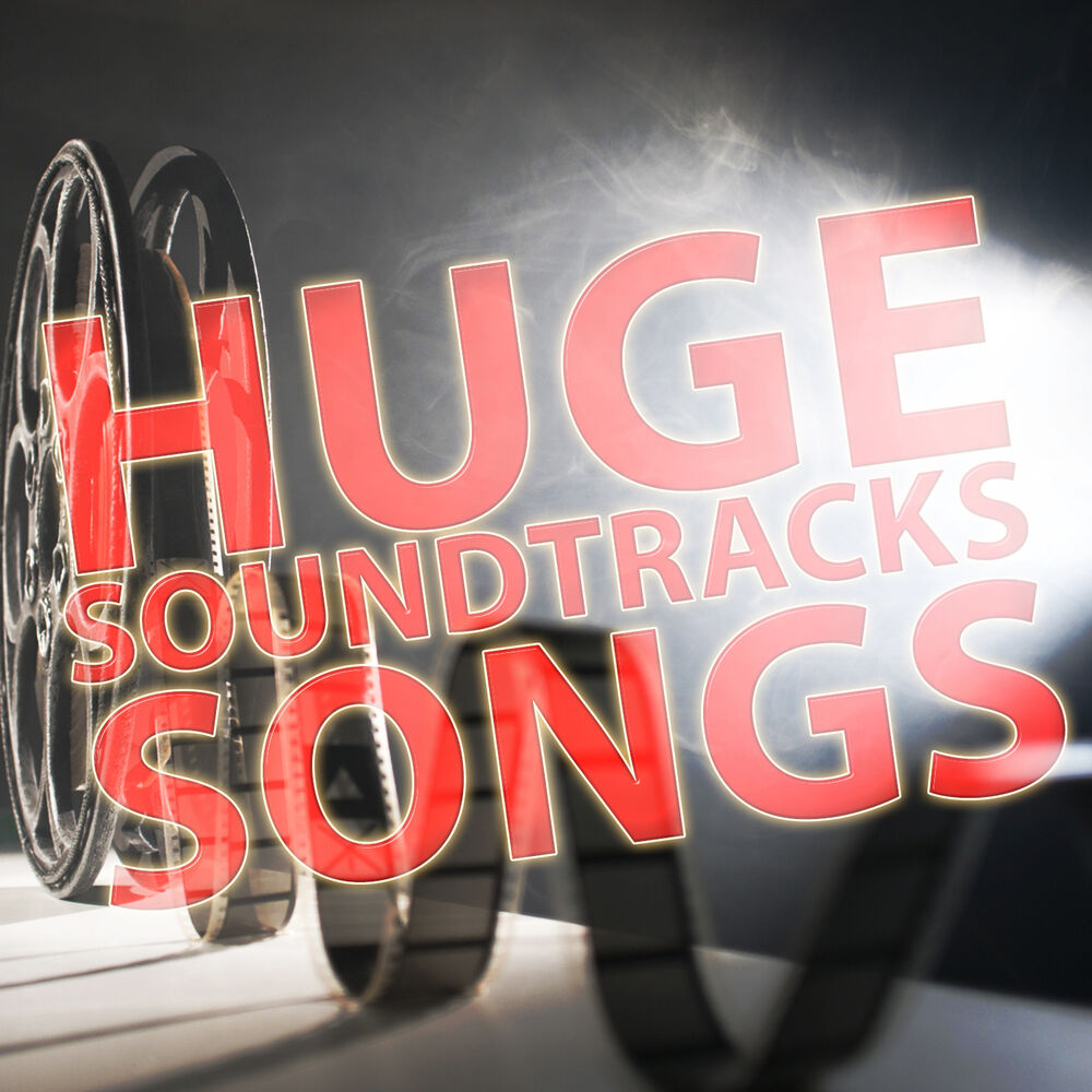 Picture of Huge Soundtrack Songs