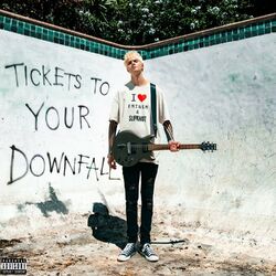 Cover of Tickets To Your Downfall