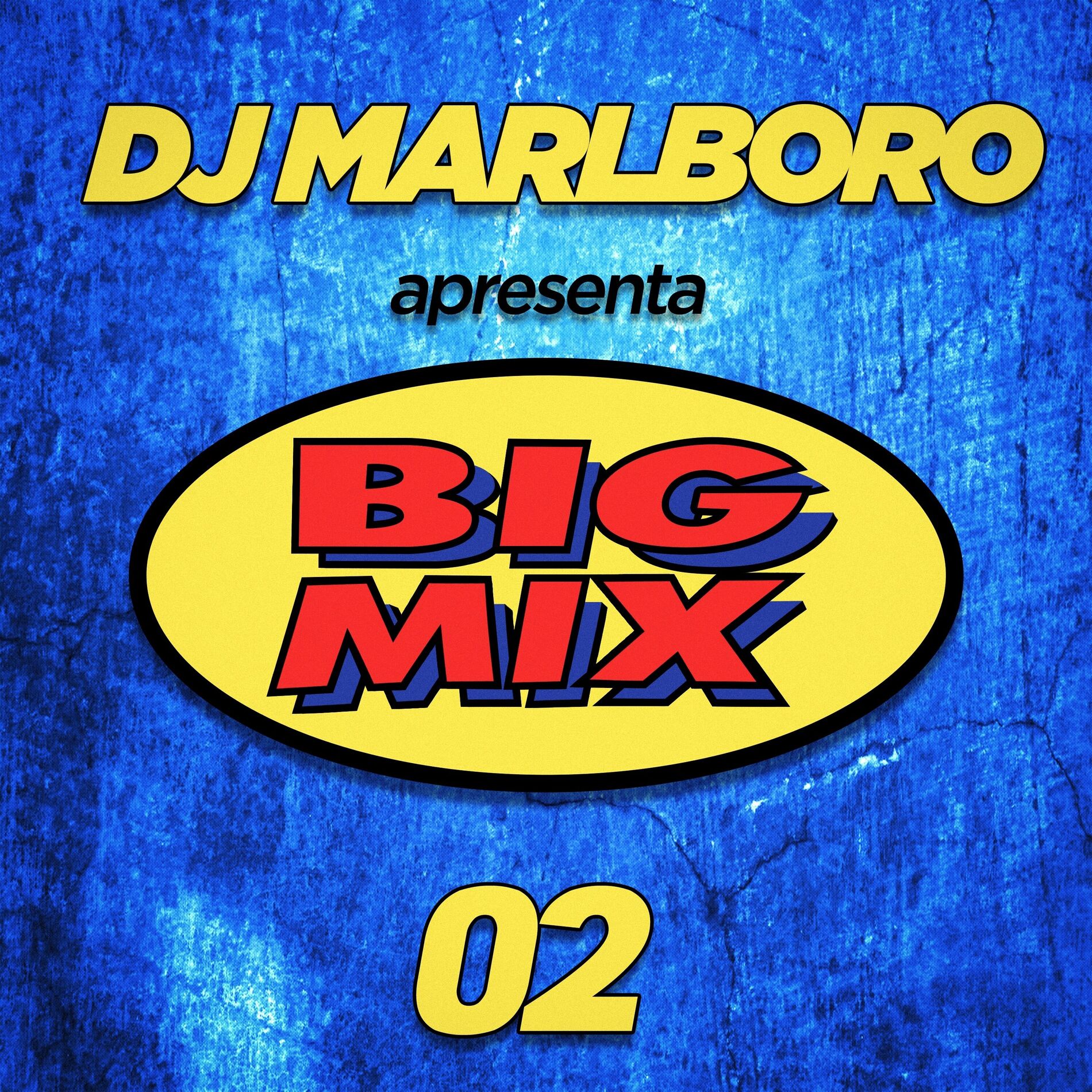 Album cover of DJ Marlboro Apresenta Big Mix 02