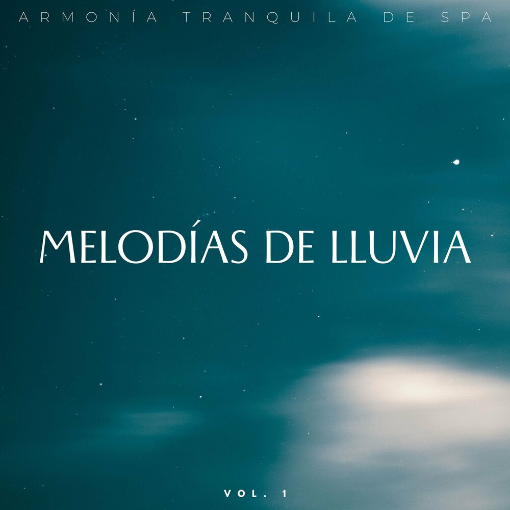 Picture of Melodías De Lluvia: Armonía Tranquila De Spa Vol. 1