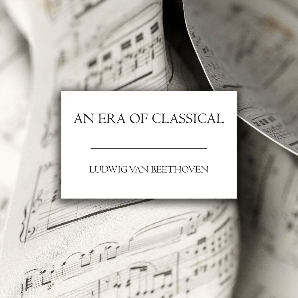 Picture of An Era of Classical: Beethoven