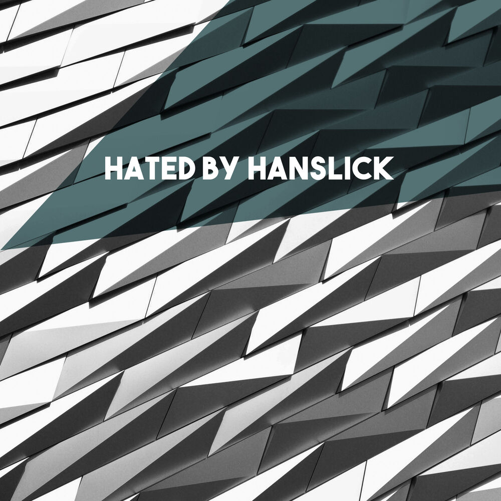 Picture of Hated by Hanslick
