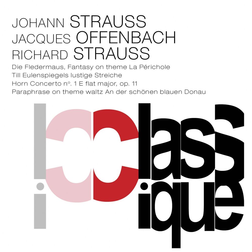 Picture of Strauss II: Die Fledermaus - Offenbach: Fantasy on a Theme "La Périchole" - Strauss: Till Eulenspiegels lustige Streiche, Op. 28 &