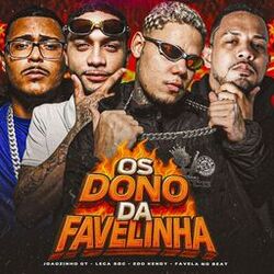 Os Dono da Favelinha