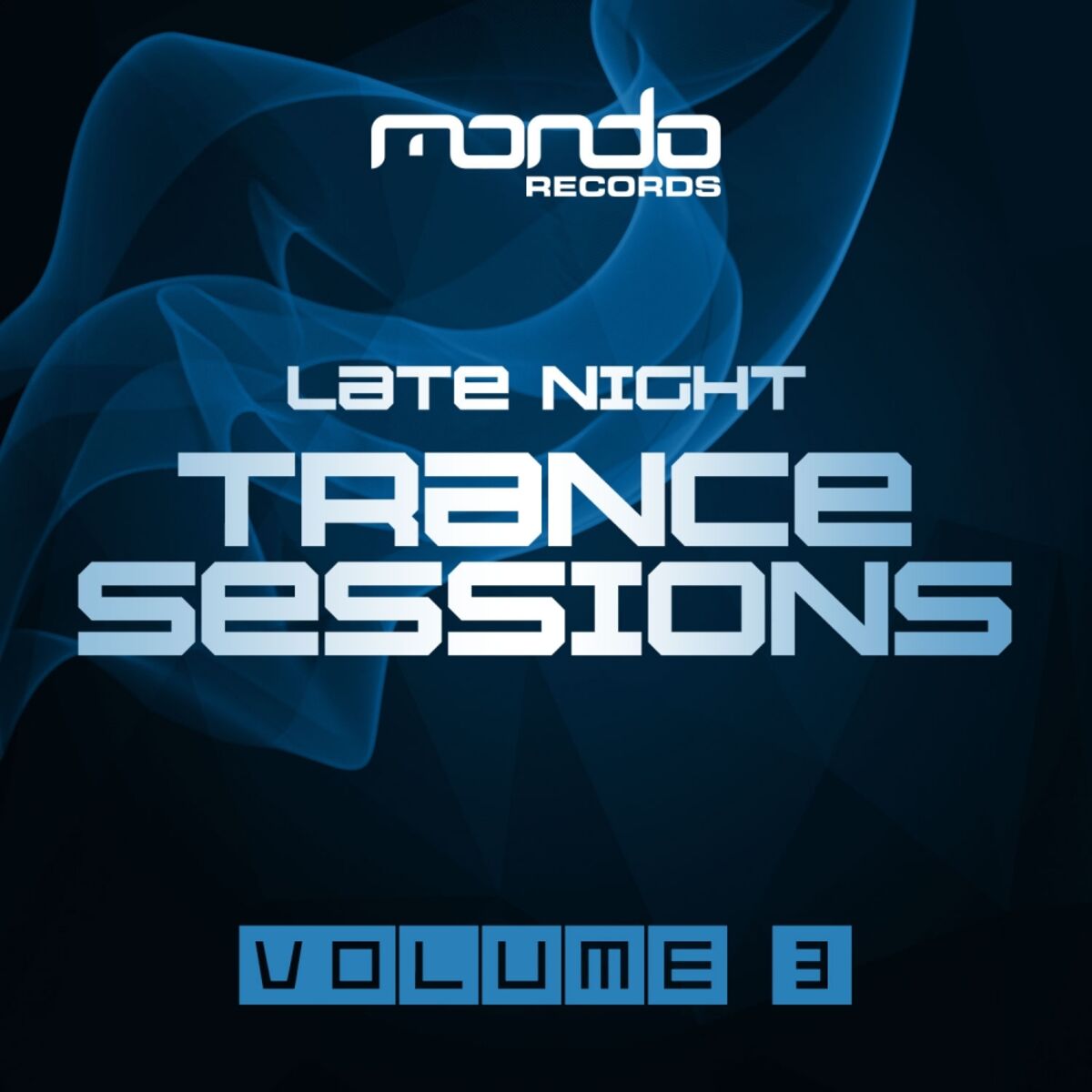 Album cover of Late Night Trance Sessions, Vol. 3