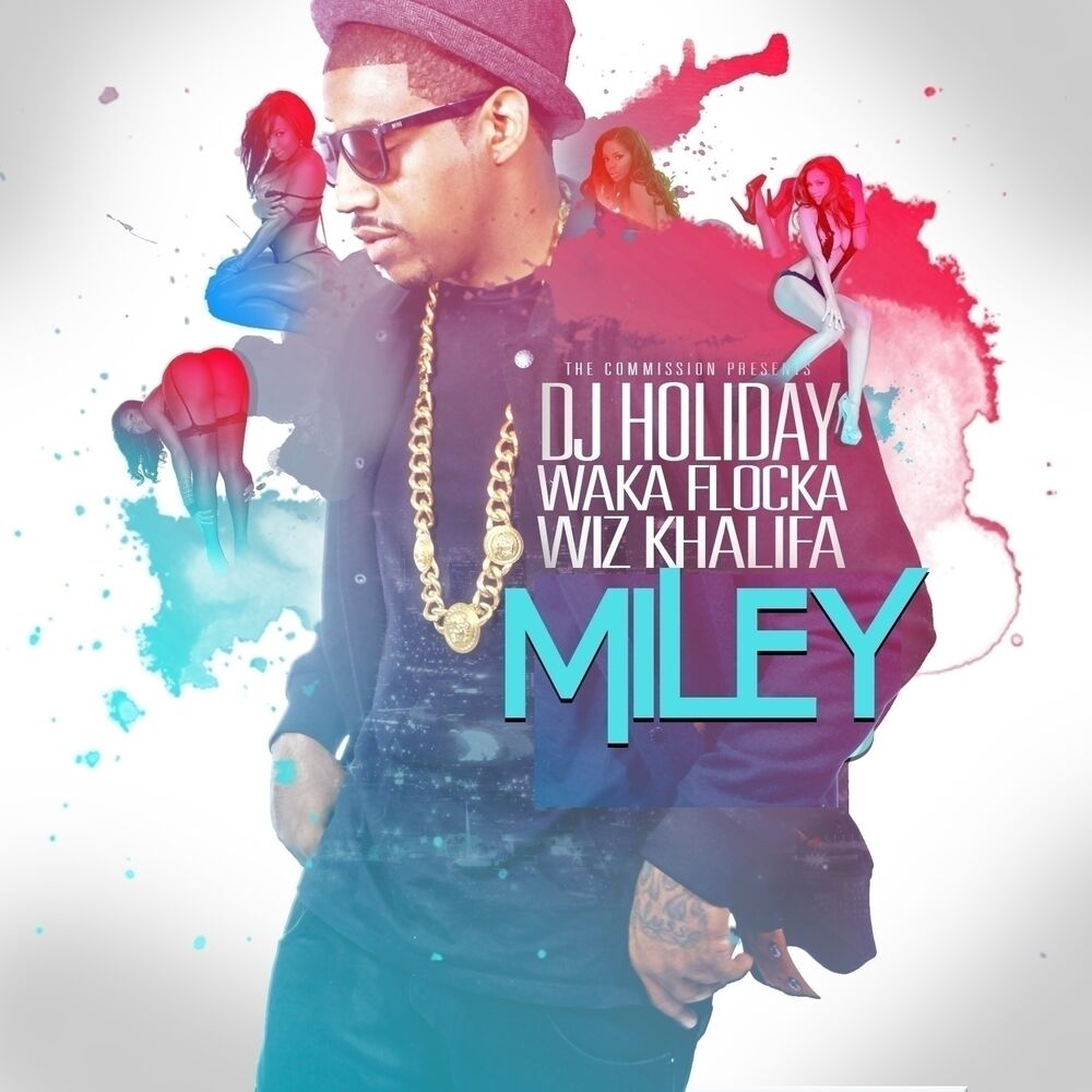 Picture of Miley (feat. Waka Flocka & Wiz Khalifa) - Single