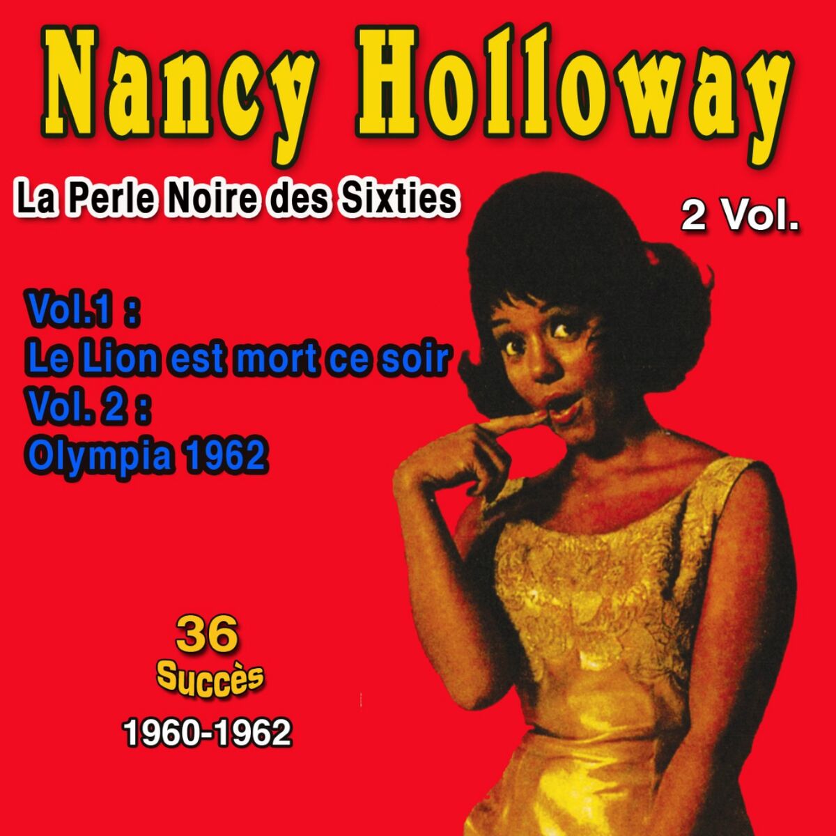 Album cover of La perle noire des années 60 - 2 volumes, 36 succès