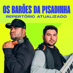 Cover of Os Barões da Pisadinha - Repertório Atualizado