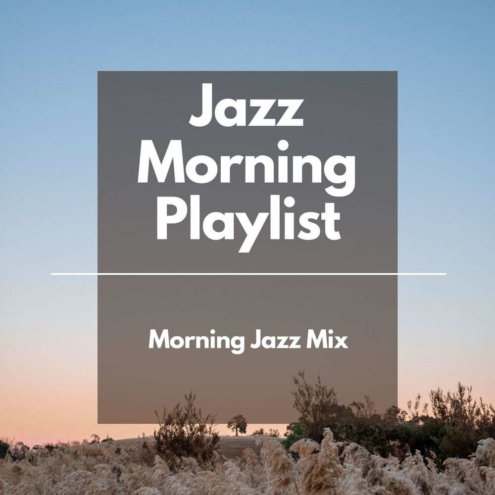 Picture of Morning Jazz Mix