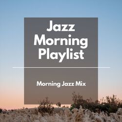 Cover of Morning Jazz Mix