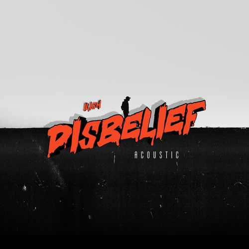 Disbelief (Acoustic Version)