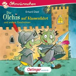 Cover of Die Olchis auf Klassenfahrt und andere Geschichten