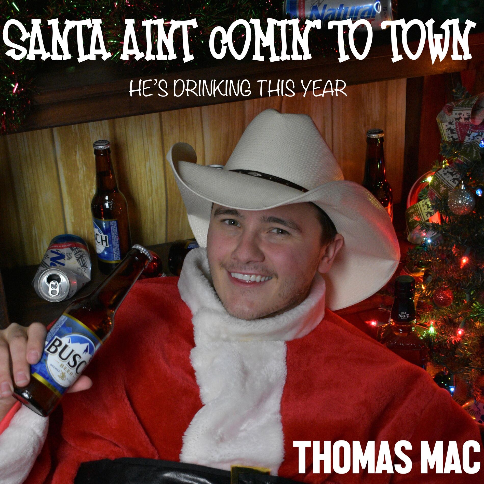 Album cover of Santa Ain't Coming to Town (He's Drinking This Year)