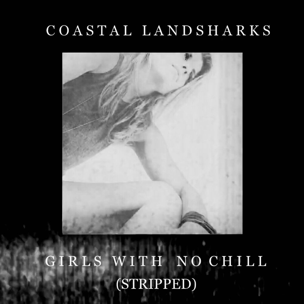 Picture of Girls With No Chill (Stripped)