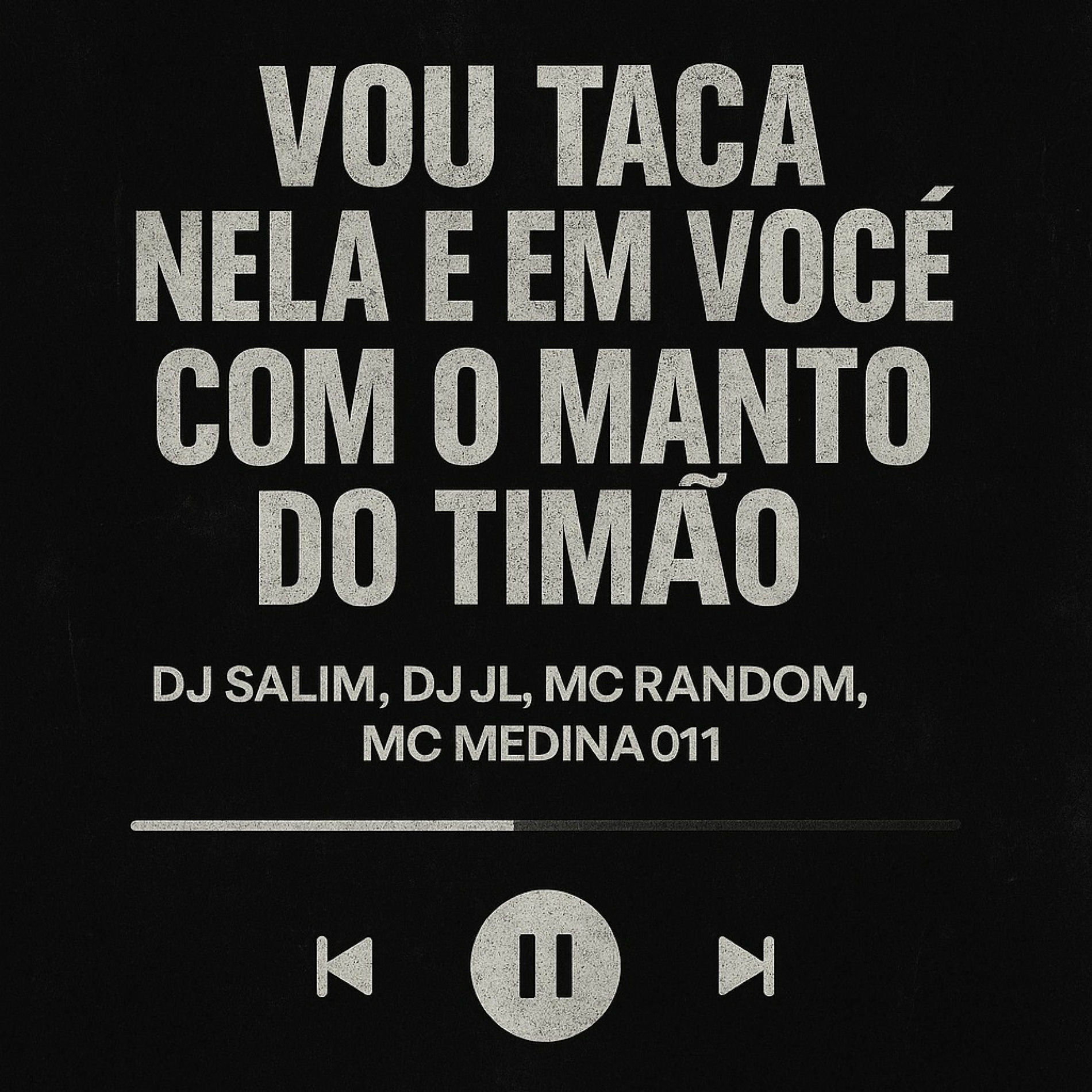 Album cover of VOU TACA NELA E EM VOCE (feat. Medinaa 011, MC RANDOM & DJ JL)