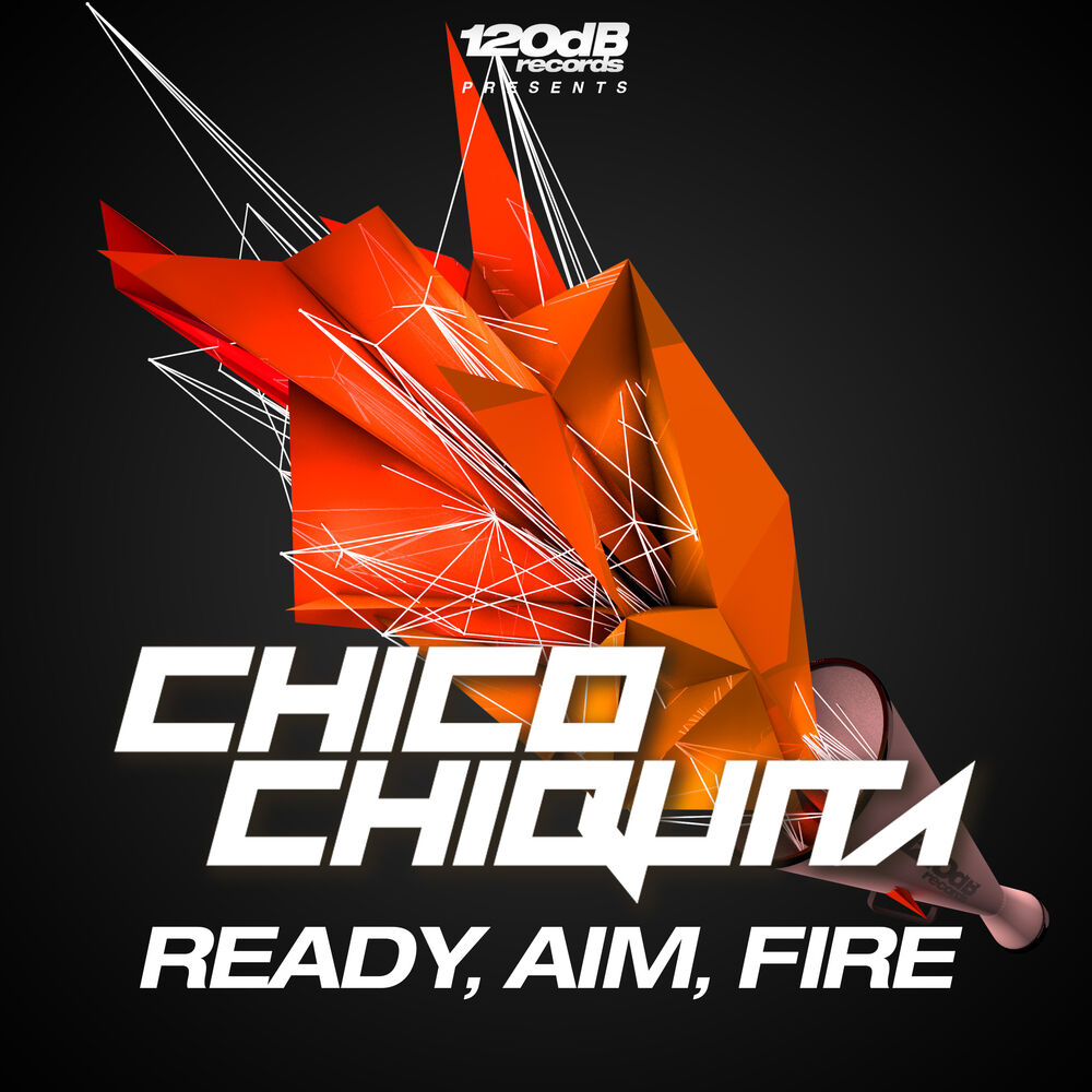Picture of Chico Chiquita - Ready, Aim, Fire (MP3 Single)