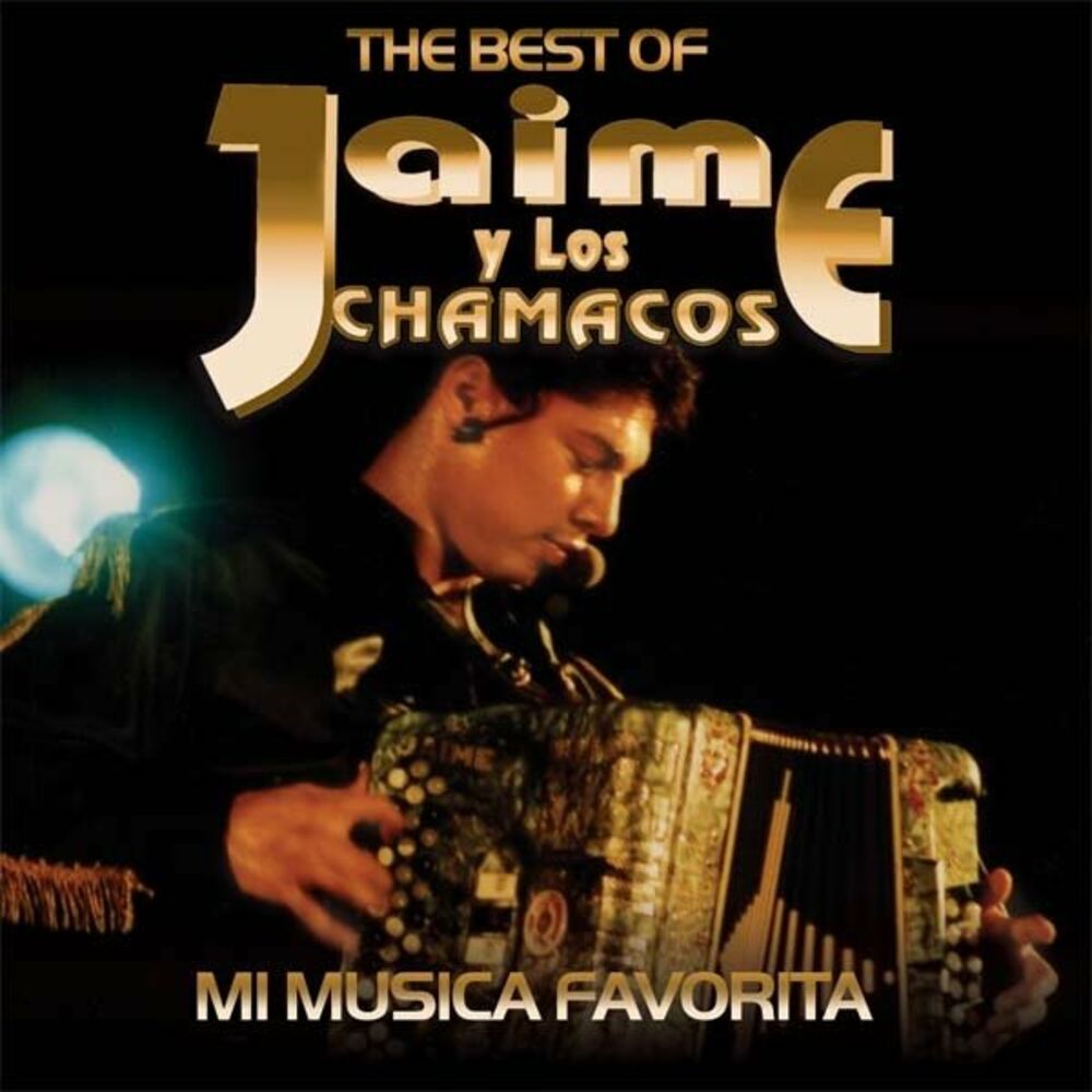 Picture of The Best of Jaime y Los Chamacos: Mi Musica Favorita