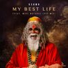 KSHMR/MIKE WATERS - My Best Life (Record Mix)