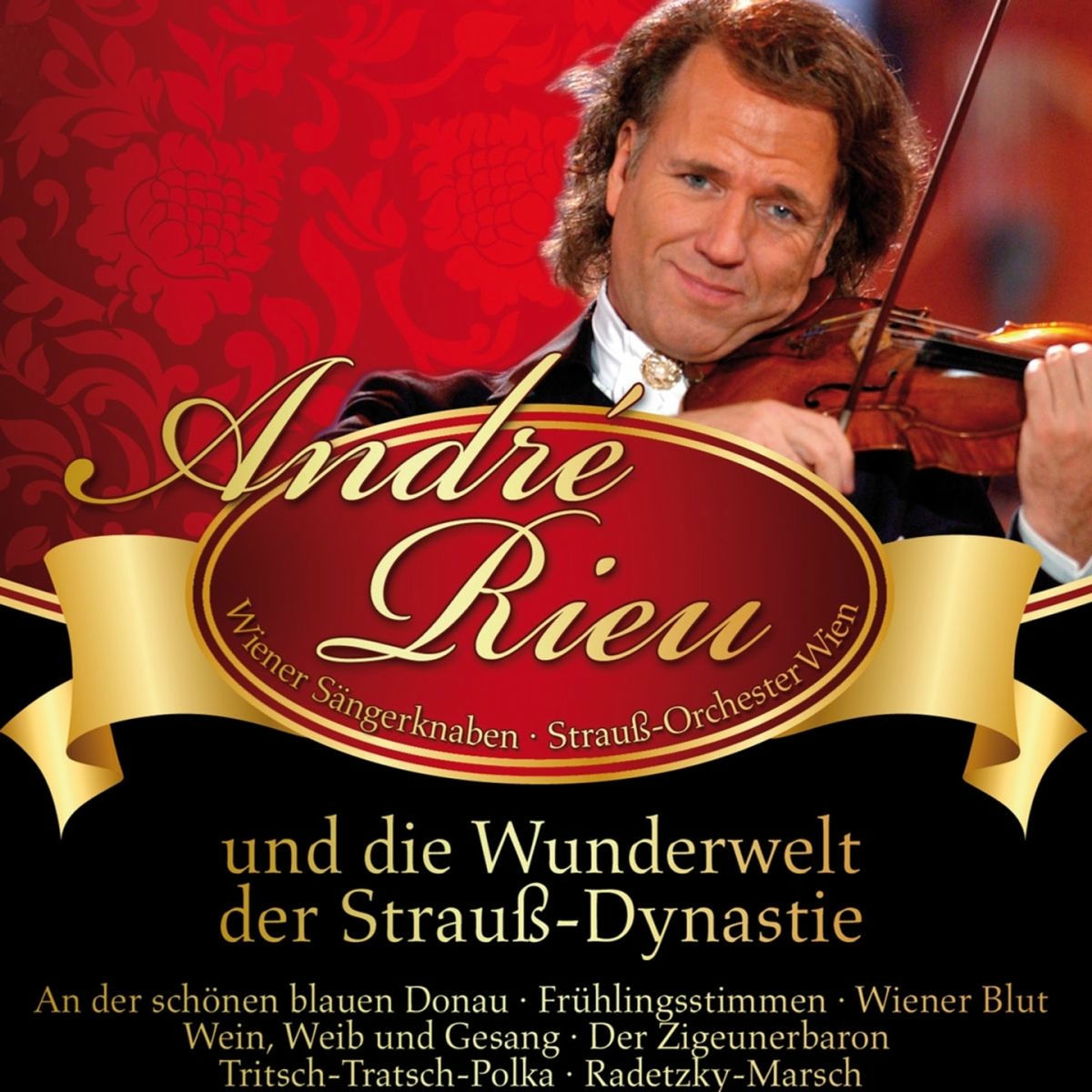 Album cover of André Rieu: und die Wunderwelt der Strauss-Dynastie