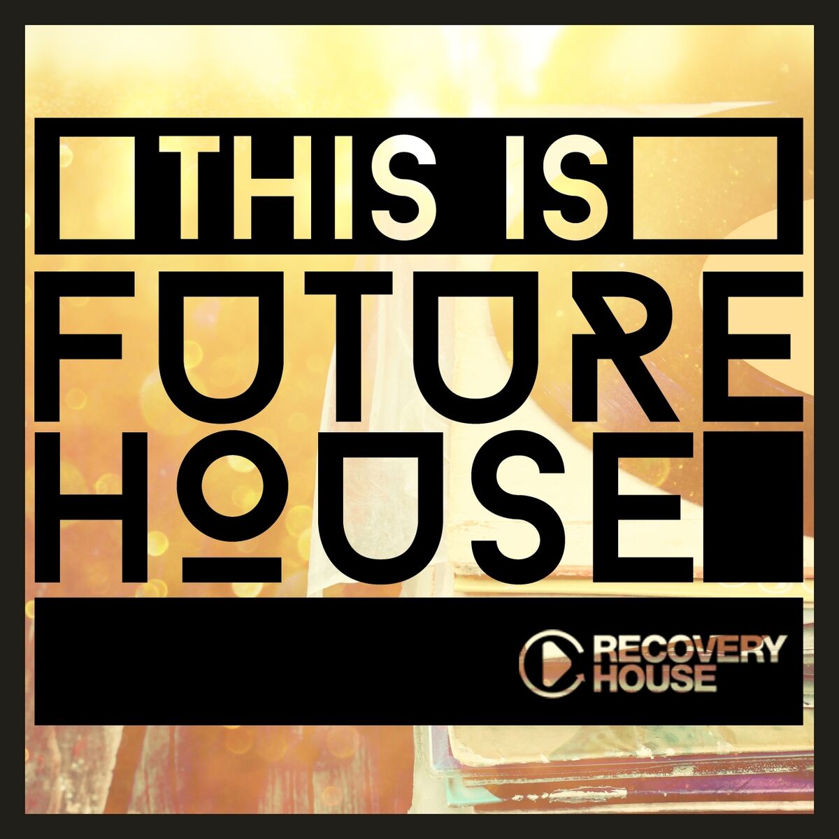 Album cover of This Is Future House