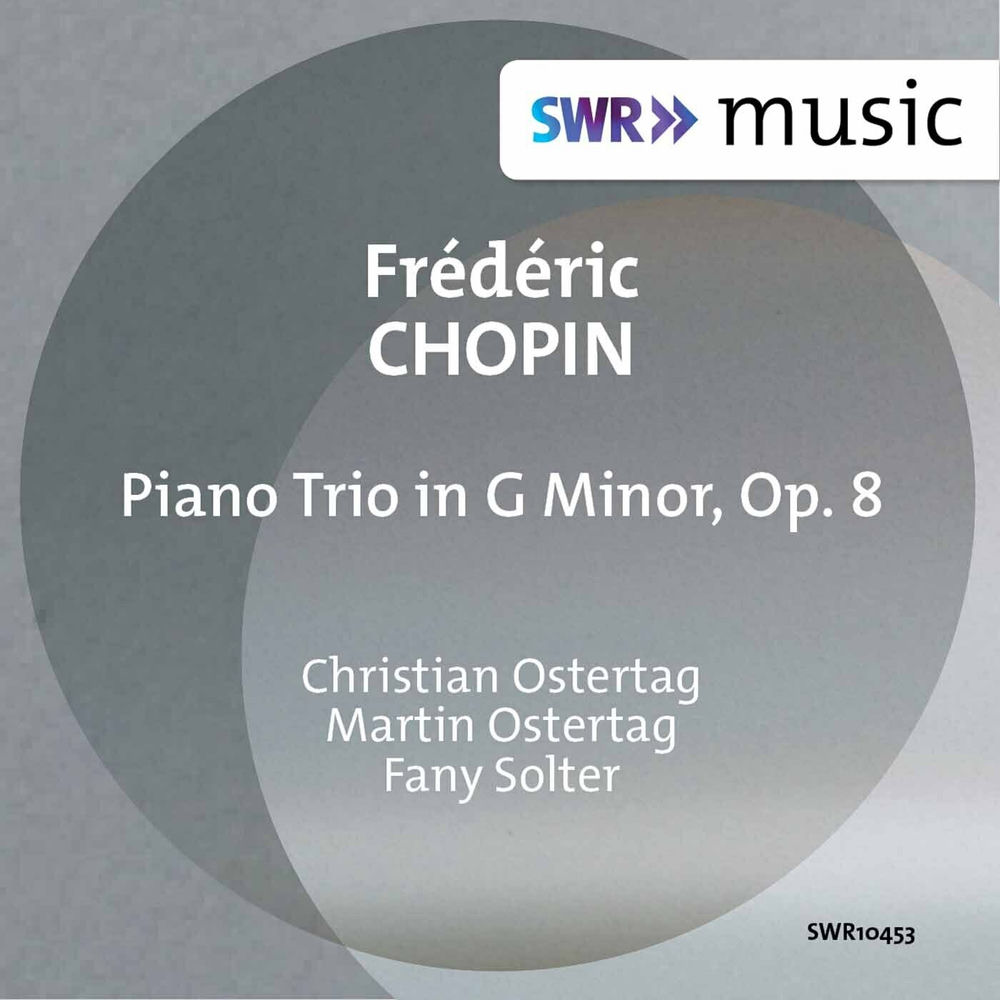 Chopin: Piano Trio in G Minor, Op. 8