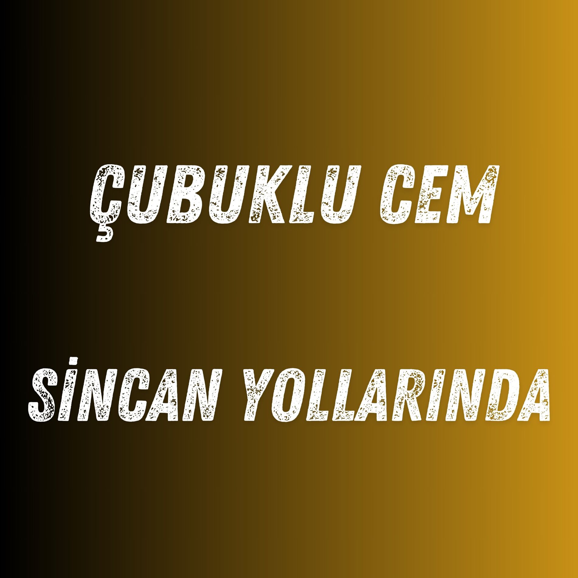 Album cover of Sincan Yollarında
