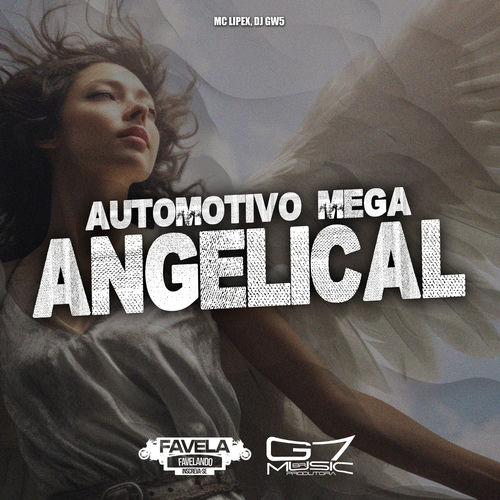 Automotivo Mega Angelical