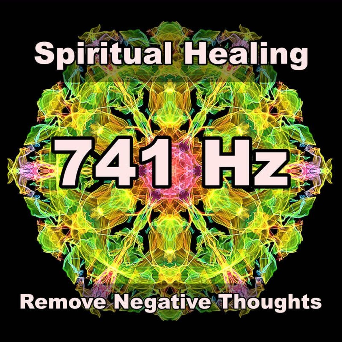 Album cover of 741 Hz Spiritual Healing & Remove Negative Thoughts / Meditation Music / Solfeggio Frequency
