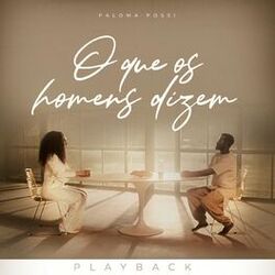 Cover of O Que Os Homens Dizem (Playback)