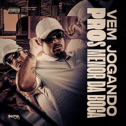 Cover of VEM JOGANDO PROS MENOR DA BOCA