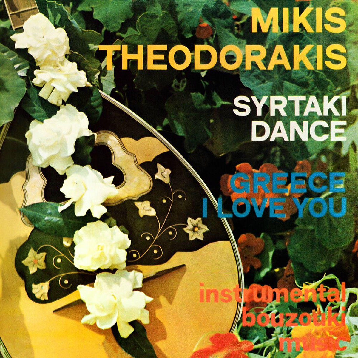 Album cover of Syrtaki Dance - Greece I Love You - Instrumental Bouzouki Music