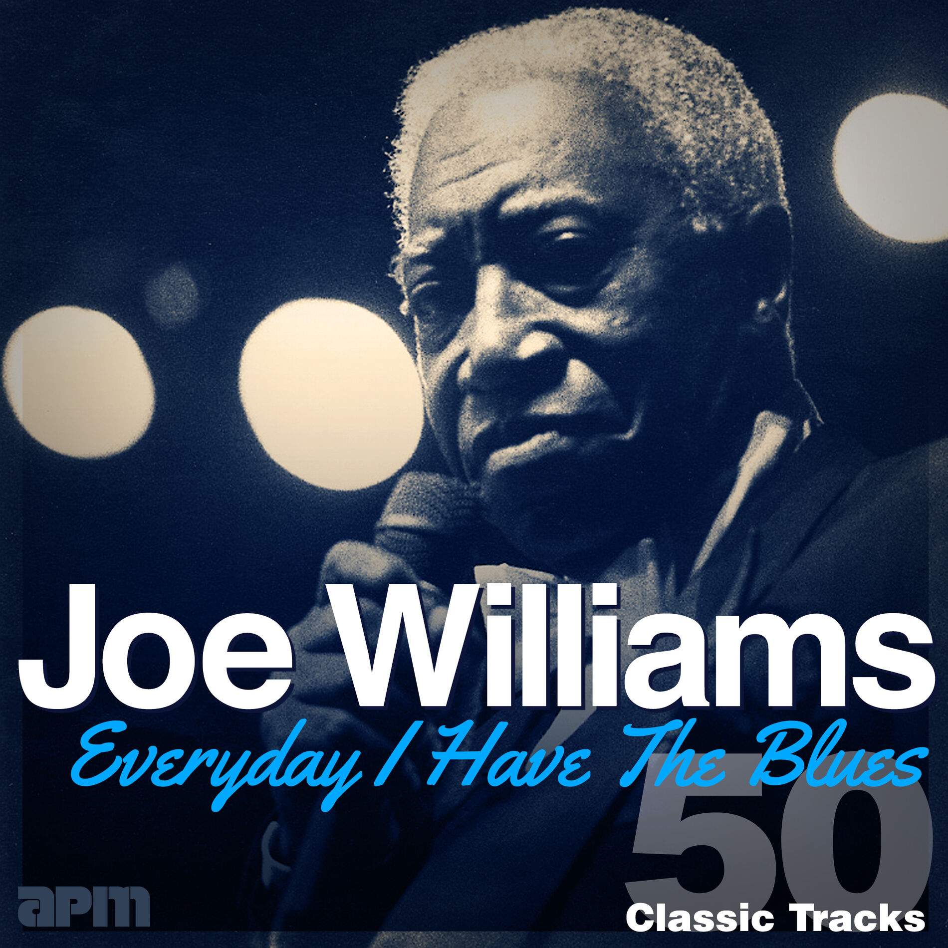 Album cover of Everyday I Have The Blues - 50 Classic Tracks