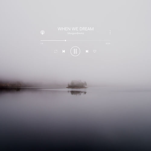When We Dream by Morgondimma - 63 BPM