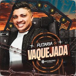 Cover of Putaria e Vaquejada